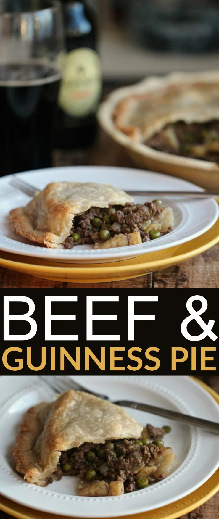 Beef and Guinness Pie is a simple and easy twist on a classic recipe, perfect for St. Patrick's Day Dinner!