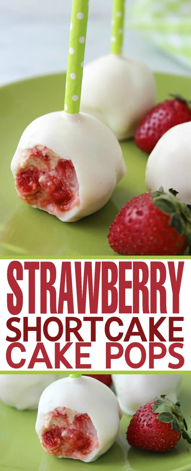 This Strawberry Shortcake Cake Pops Recipe results in the most amazing summery cake pops you have ever eaten. Perfect for a summer dessert!