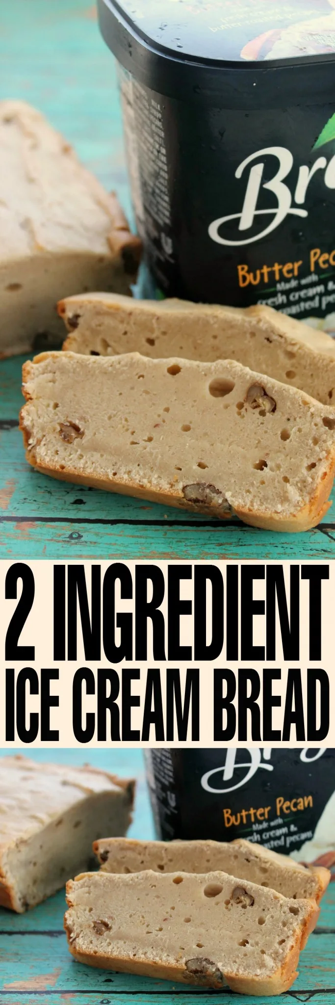 2 Ingredient Ice Cream Bread