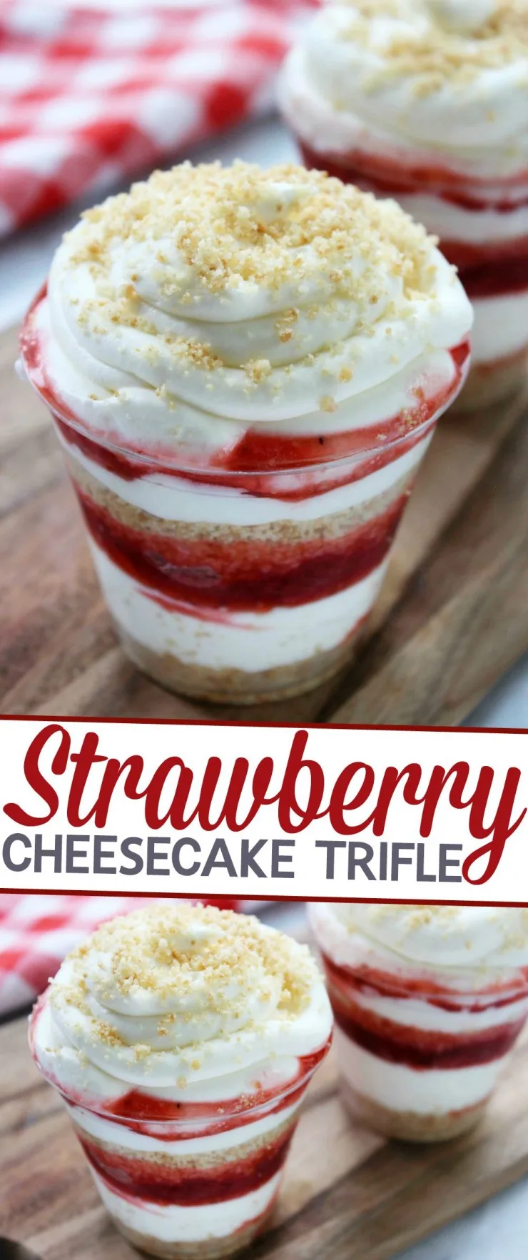 This Strawberry Cheesecake Trifle is an easy, no fuss, summer dessert perfect for serving at summer parties!