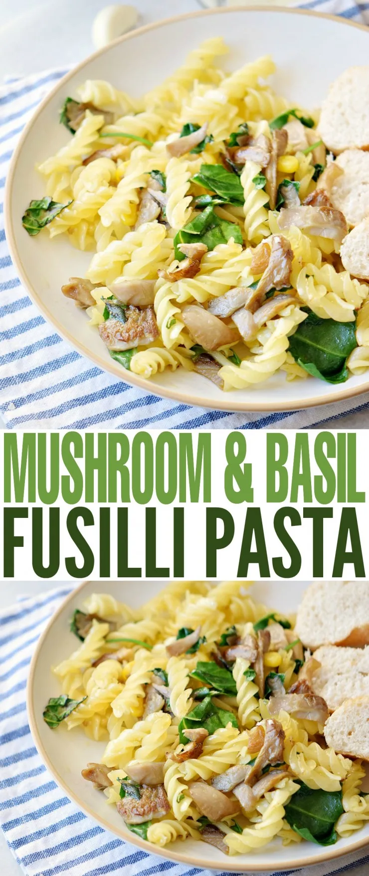This Mushroom & Basil Fusilli Pasta is a fast and easy pasta dinner featuring fresh mushrooms and basil.