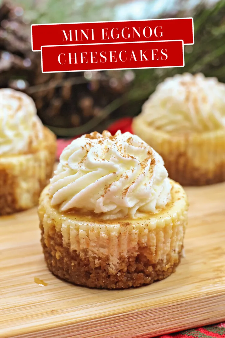 These easy mini Eggnog cheesecakes are festively flavoured for the holiday season and party ready with individual portions.