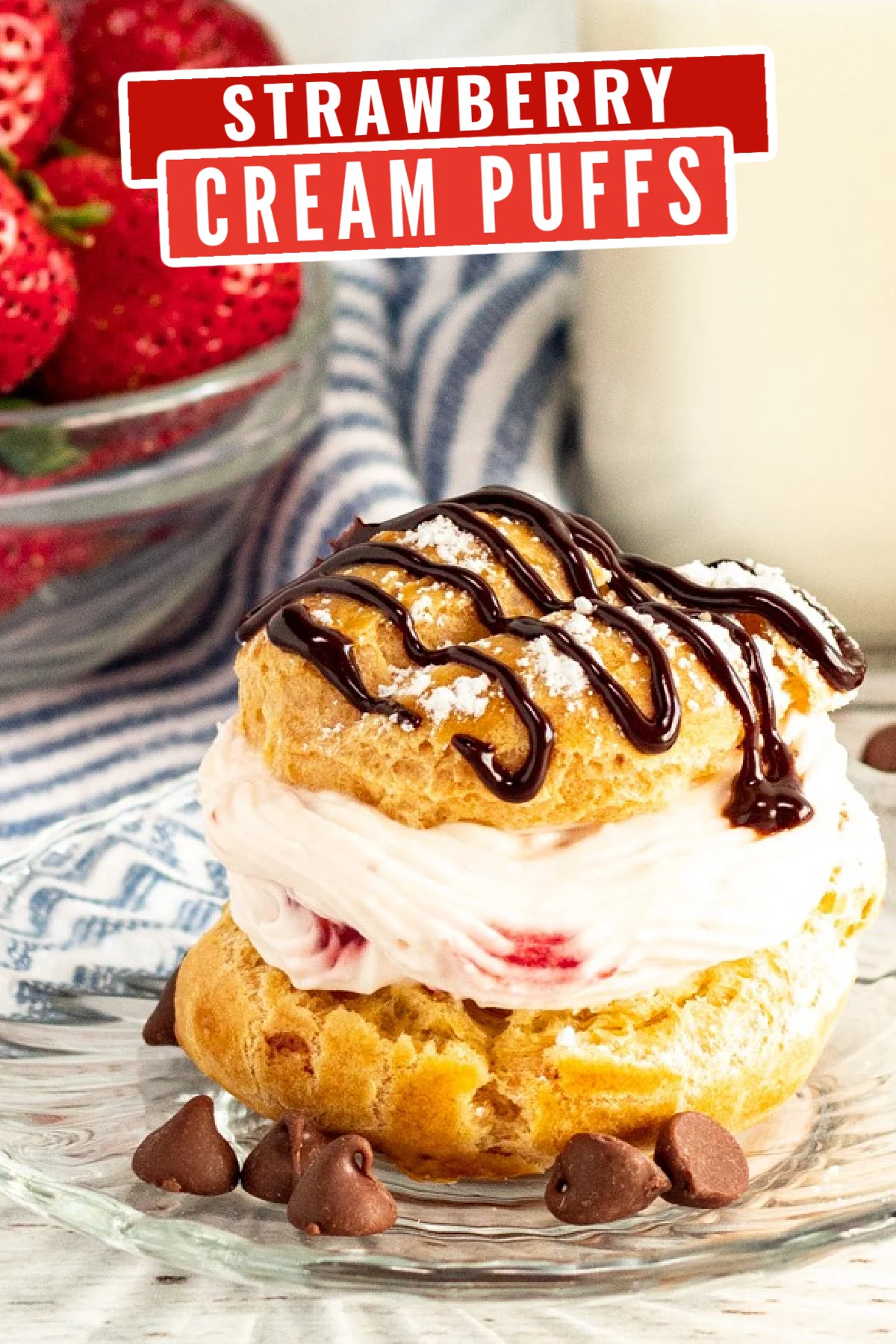 These Strawberry Cream Puffs feature a light, flaky pastry filled with strawberry whipped cream, topped with a chocolate ganache drizzle.