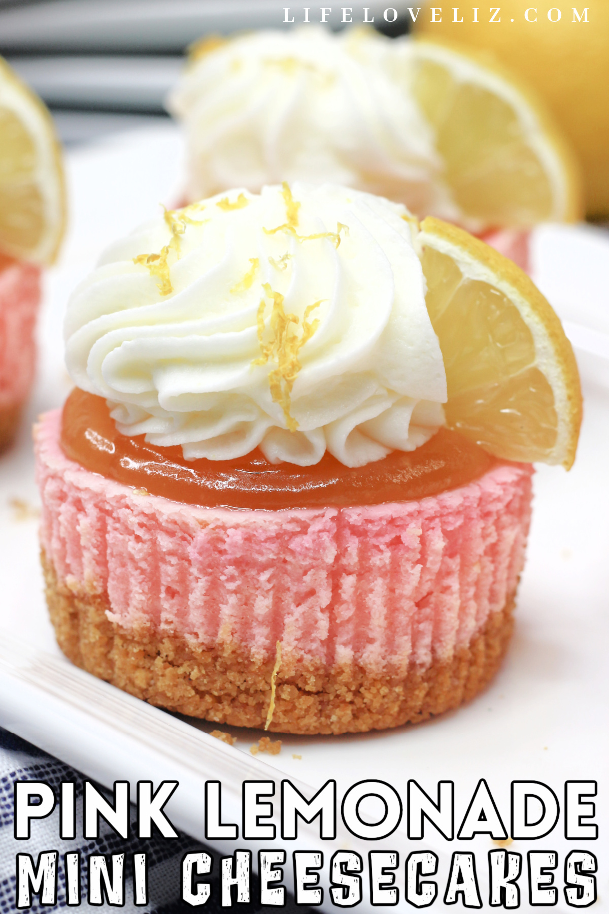 Pink Lemonade Mini Cheesecakes Recipe, sweet, tangy little bites topped with lemon curd and whipped cream. Perfect for any occasion!