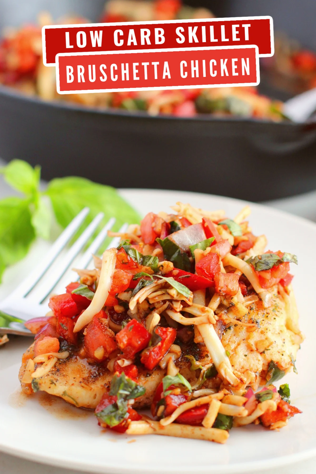 Looking for a delicious and easy low carb meal? This skillet bruschetta chicken recipe is perfect for a quick and tasty weeknight meal.