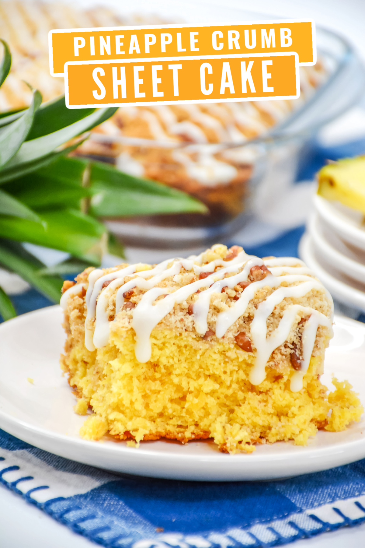 This scrumptious and easy pineapple sheet cake recipe is made with canned pineapple with a homemade crumb topping and pineapple icing.