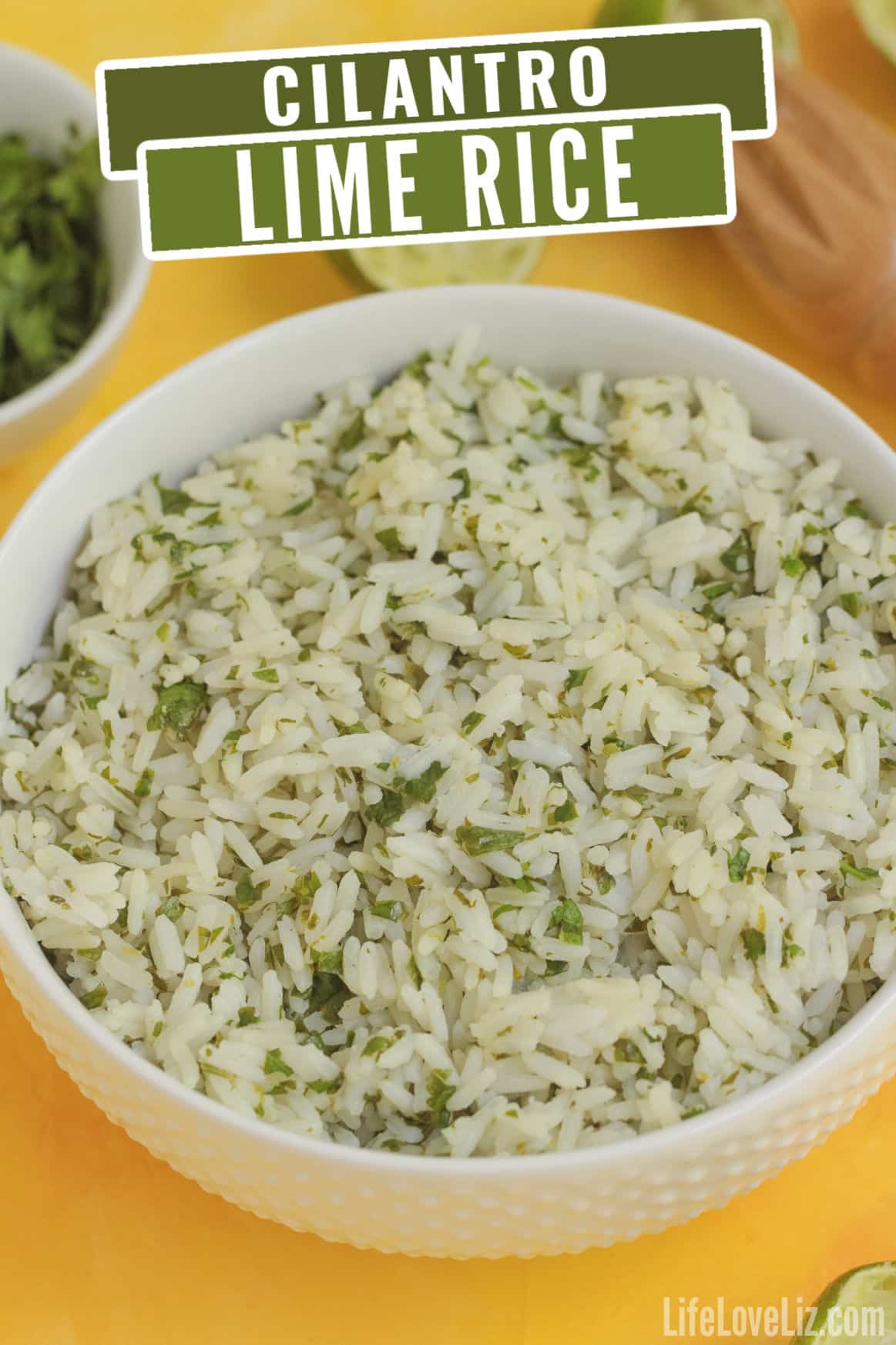 Cilantro Lime Rice - Life Love Liz